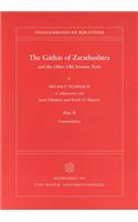 The Gathas of Zarathushtra and the Other Old Avestan Texts, Part II