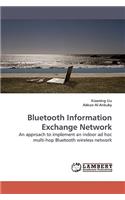 Bluetooth Information Exchange Network