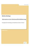 Alternativen der Arbeitszeitflexibilisierung