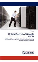 Untold Secret of Google Hacks