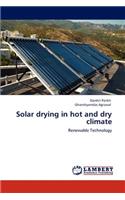 Solar drying in hot and dry climate
