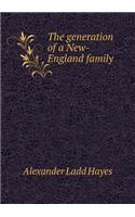 The Generation of a New-England Family