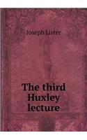 The third Huxley lecture