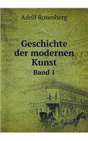 Geschichte Der Modernen Kunst Band 1