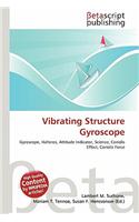 Vibrating Structure Gyroscope: (English)