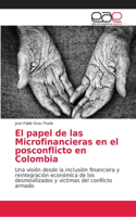 papel de las Microfinancieras en el posconflicto en Colombia