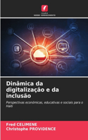 Dinâmica da digitalização e da inclusão