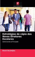 Estratégias de cópia dos Novos Diretores Escolares