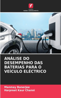 Análise Do Desempenho Das Baterias Para O Veículo Eléctrico