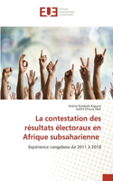 contestation des résultats électoraux en Afrique subsaharienne