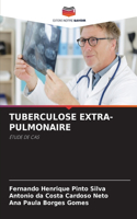 Tuberculose Extra-Pulmonaire