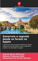 Gonorreia e segredo desde os faraós no Egipto