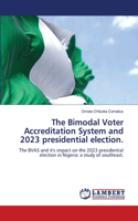 Bimodal Voter Accreditation System and 2023 presidential election.
