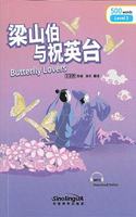 Butterfly Lovers - Rainbow Bridge Graded Chinese Reader, Level 2: 500 Vocabulary Words