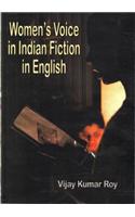 Women's Voice in Indian Fiction in English