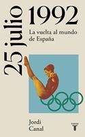 25 de julio de 1992: La vuelta al mundo de Espana