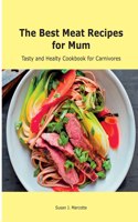 The Best Meat Recipes for Mum