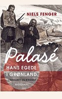 Palasé. Hans Egede i Grønland