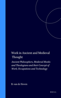 Work in Ancient and Medieval Thought