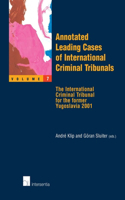 Annotated Leading Cases of International Criminal Tribunals - Volume 07