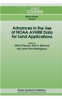 Advances in the Use of Noaa Avhrr Data for Land Applications