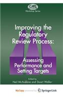 Improving the Regulatory Review Process