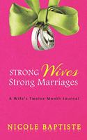 Strong Wives Strong Marriages