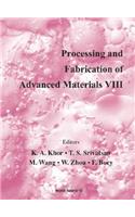 Processing and Fabrication of Advanced Materials VIII