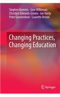 Changing Practices, Changing Education