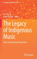 Legacy of Indigenous Music