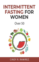 Intermittent Fasting for Women
