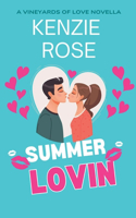 Summer Lovin: (Vineyards of Love Series Novella)