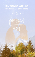 A perfect day