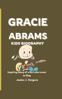 Gracie Abrams Kids Biography