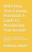 Unlocking Your Earning Potential
