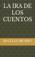 La IRA de Los Cuentos