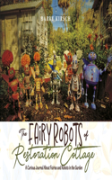 Fairy Robots of Restoration Cottage