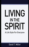 Living in the Spirit