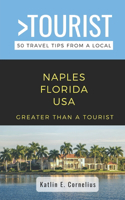 Greater Than a Tourist-Naples Florida USA