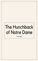 The Hunchback of Notre Dame by Victor Hugo