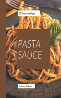 123 Easy Pasta Sauce Recipes