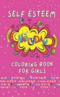 Self Esteem Happy Day Coloring Book for Girls