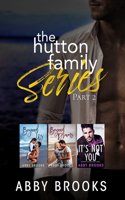 The Hutton Family Series Part 2: (2 The Hutton Family Complete)