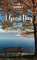 Good Day Book 2