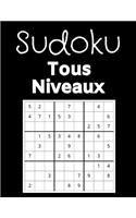 Sudoku Tous Niveaux: Amusez-vous quelque soit votre niveau - 150 pages - Grilles avec solutions - Facile, Intermédiaire, Expert - Adultes et enfants - Gros caractères