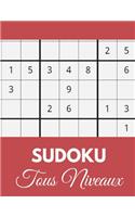 Sudoku Tous Niveaux: Amusez-vous quelque soit votre niveau - 150 pages - Grilles avec solutions - Facile, Intermédiaire, Expert - Adultes et enfants - Gros caractères