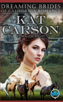Dreaming Brides of California Romance