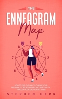Enneagram Map: How to Find the Way to Change Your Personality, Relationships, and Spirituality Through Your Emotional Patterns