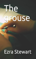 The grouse