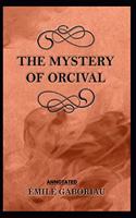 The Mystery of Orcival Annotated